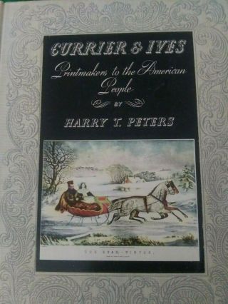 1942 Currier and Ives Printmakers to the American People by Harry T.  Peters 2