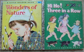 2 Vintage Little Golden Books Hi Ho Three In A Row,  Wonders Of Nature " A "
