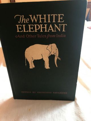 The White Elephant And Other Tales From India Vintage 1929 Hardback