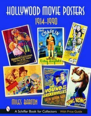 Hollywood Movie Posters,  1914 - 1990 (schiffer Book For Collectors),  Books,  Barton