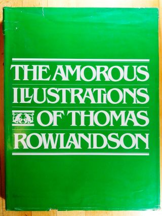 The Amorous Illustrations Of Thomas Rowlandson Hardcover Dj 1969