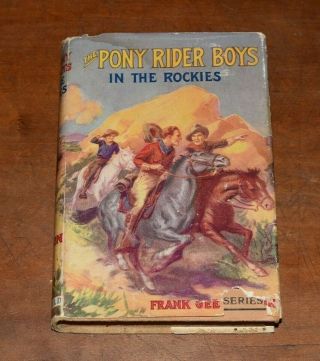Rare 1909 The Pony Rider Boys In The Rockies With Jacket