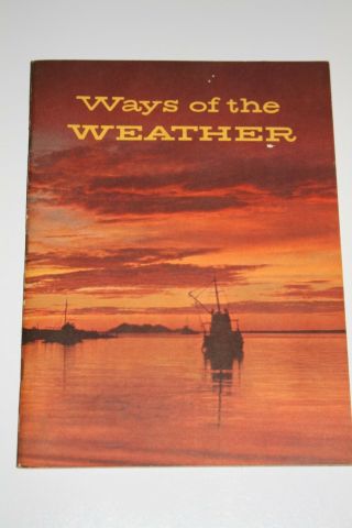 1957 Ways Of The Weather By Bertha Morris Parker A Basic Science Unitext Jr High