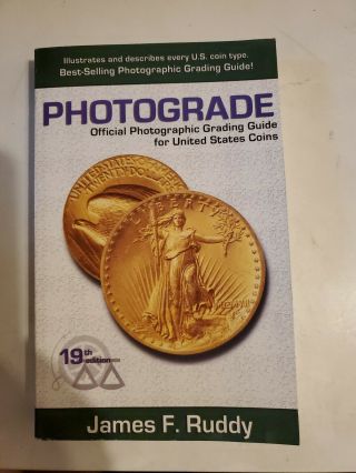 Photograde : Official Photographic Grading Guide For United States Coins