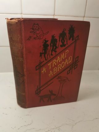 Mark Twain A Tramp Abroad 1st Edition 2nd Printing.  1880