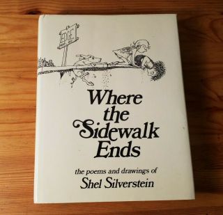 Where The Sidewalk Ends By Shel Silverstein 1974 1st Edition Hc W/ Dj (no Price)