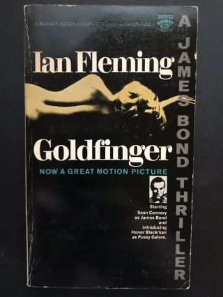 Goldfinger Ian Fleming James Bond 007 Sean Connery Pussy Galore Honor Blackman