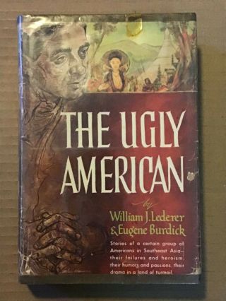 The Ugly American 1958 Hardcover By William J Lederer & Eugene Burdick