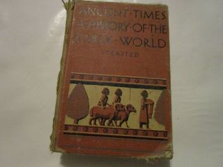 Ancient Times A History Of The Early World Vintage 1944 Hardcover Book