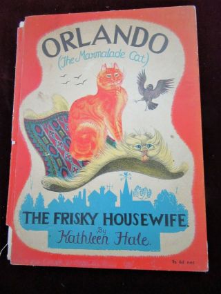 Orlando The Marmalade Cat - The Frisky Housewife - K.  Hale 1st Hb 1956