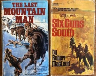 Two (2) Vintage Western Paperbacks By Robert Macloud & William Johnston