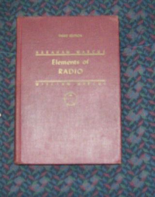 Elements Of Radio By Marcus And Marcus 1954 3rd Edition Hardcover