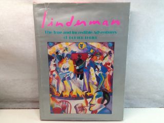 Linderman The True And Incredible Adventures Of Doktor Thrill