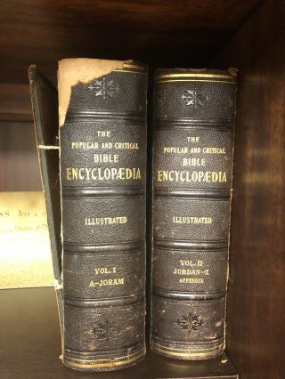The Popular And Critical Bible Encyclopedia & Spiritual Dictionary Vol.  1&2 1902