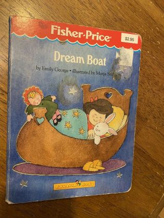 Vintage 1987 Fisher Price Dream Boat By Emily George Marja St John Child’s Book