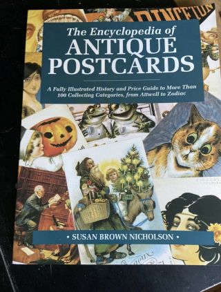 The Encyclopedia Of Antique Postcards Book Susan Brown Nicholson Paperback 1994