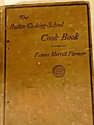 The Boston Cooking - School Cook Book By Fannie Merritt Farmer,  1921 Edition