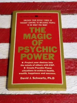 The Magic Of Psychic Power By David Schwartz