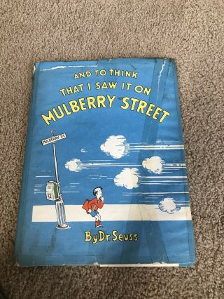 And To Think That I Saw It On Mulberry Street Dr Seuss W/ Dust Cover 1937