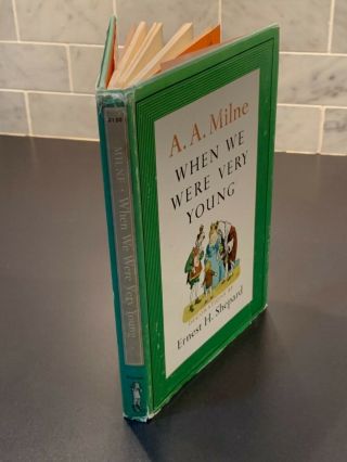 A.  A.  Milne When We Were Very Young - 1961 Vintage Children’s Book With Dust Jacket