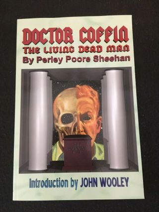 Doctor Coffin: The Living Dead Man By Perley Poore Sheehan,  Softcover