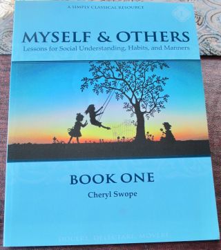 Myself & Others,  Book One By Cheryl Swope For Manners & Habits
