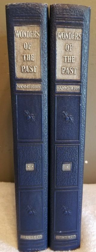 Wonders Of The Past 2 Volumes By Sir J.  A.  Hammerton (1952 45 Color Plates Vg Co