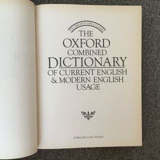The Oxford Combined Dictionary of Current English & Modern English Usage 454 3