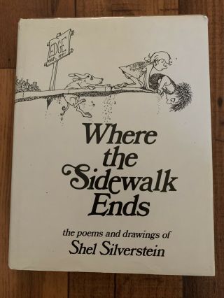 Where The Sidewalk Ends,  By Shel Silverstein 1974 Hardcover
