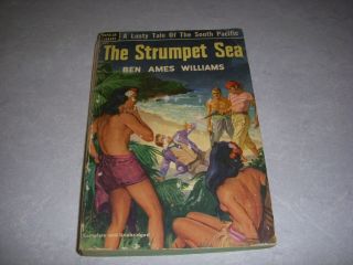 The Strumpet Sea By Ben Ames Williams,  Popular 371,  Lusty Tale Of South Pacific