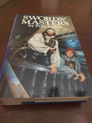 Swords’ Masters By Fritz Leiber (4th,  5th And 6th Books Of Gray Mouser)
