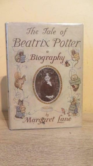 1946 " The Tale Of Beatrix Potter - A Biography " By Margaret Lane - 1st In D/w