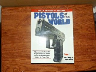 4th Edition Pistols Of The World Illustrated Encyclopedia 1970 - Present Day