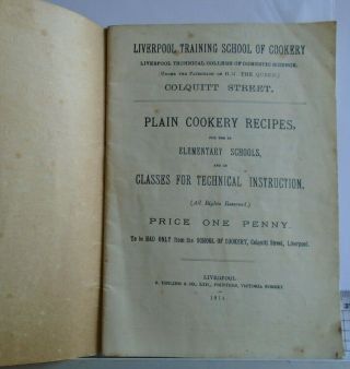 Liverpool Training School Of Cookery Plain Cookery Recipes 1904 3