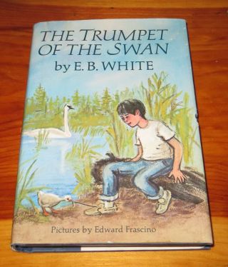 Trumpet Of The Swan E.  B White 1970 First Edition Book Club Vg/ Hcdj Ed Frascino