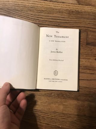 " A Translation Of The Testament " By J.  Moffatt.  Hc Revised Edition 1935