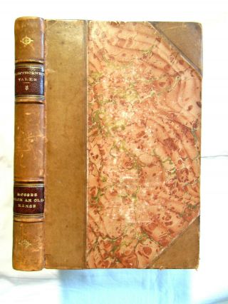 Mosses From An Old Manse By Nathaniel Hawthorne - Half Leather Hardback C1900s