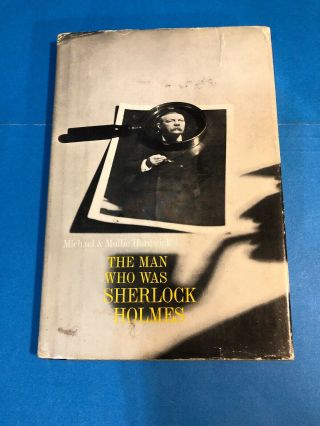 354.  The Man Who Was Sherlock Holmes,  Michael Hardwick,  Doubleday,  1964,  Hc Dj
