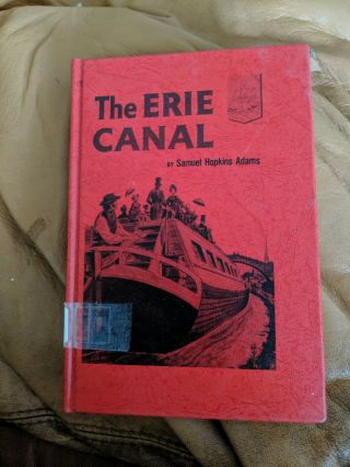 The Erie Canal By Samuel Hopkins Adams Landmark 34 1953 Fifth Printing Hc Book