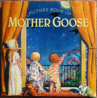 Picture Book Of Mother Goose,  Berta,  Elmer Hader.  1930 - 1987.  Hc/dj.  Not Ex - Lib.