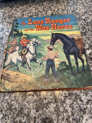 1951 Whitman The Lone Ranger & The War Horse Cozy Corner Childrens Book
