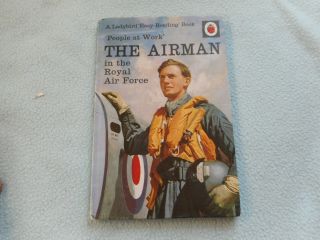 Vintage 1967 Lady Bird Book The Airman In The Royal Airforce Series 606b
