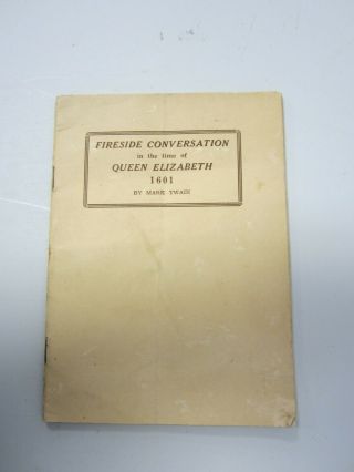 Fireside Conversation In The Time Of Queen Elizabeth 1601,  By Mark Twain