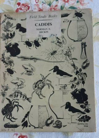 Caddis A Short Account Of The Biology Of British Caddis Flies By Norman Hickin