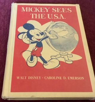 1944 Book Mickey Sees The U.  S.  A.  By Caroline D.  Emerson Walt Disney Mouse 1st Ed
