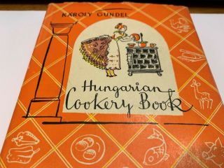 Karoly Gundel Hungarian Cookery Book Pannonia 1964 illustrated dust jacket 5th 2
