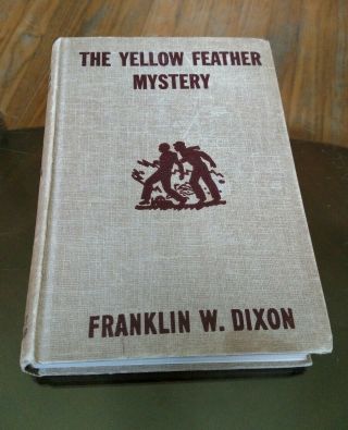 The Hardy Boys The Yellow Feather Mystery Copyright 1953