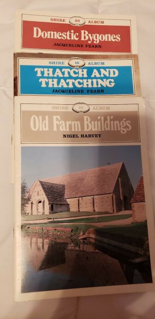 3 Shire Album Books Old Farm Buildings,  Thatch & Thatching,  Domestic Bygones