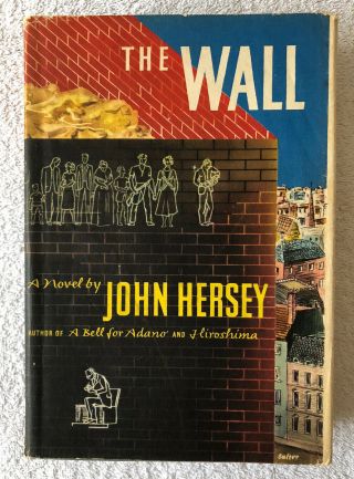 The Wall,  John Hersey,  1950,  First Edition