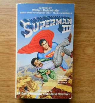 Superman 3,  William Kotzwinkle,  Movie Tie In Paperback Book 1st Ed.  1983